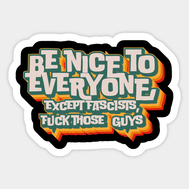 Be Nice Sticker by n23tees